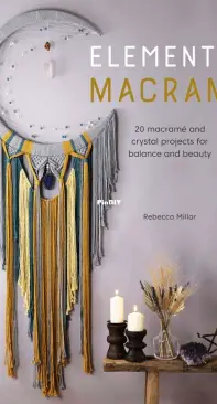 Elemental Macrame - Rebecca Millar - 2021