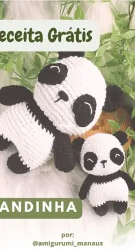 Amigurumi Manaus - Danea Dorneles - Pandinha - Portuguese - Free
