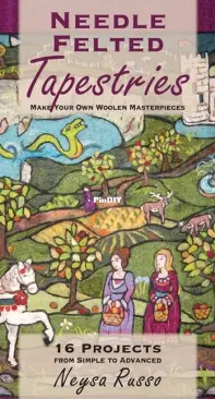 An Introduction to Needle Felting [Book]