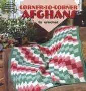 American School of Needlework- Ruthie Marks- 1332 Corner to Corner Afghans