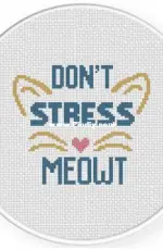 Daily Cross Stitch - Don't Stress Meowt