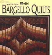 Bargello Quilts-B194- by Marge Edie 1994