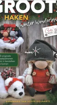 Groots haken - Winter wonderland - Big Crochets Winterwonderland - CuteDutch - Annemarie van Houte - Goijaarts - Dutch