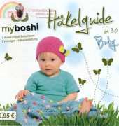 myboshi-Häkelguide Vol.3 Baby /Crochet-Guide /German