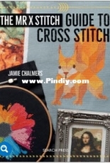 The Mr X Guide to Cross Stitch by Jamie Chalmers