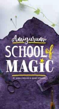 Amigurumi School of Magic  - Airali Design and Irene Strange 2019 - eBook - English