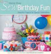 Sew Birthday Fun - Mandy Shaw