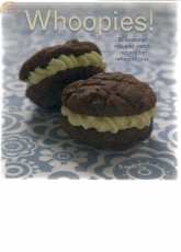 Whoopies! 52 seasonal mix-and-match recipes for whoopie pies-Susanna Tee