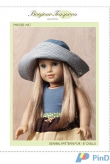 Bonjour Teaspoon-Phoebe Hat for 18"inch Doll Sewing Pattern by Jennifer Serr-Free