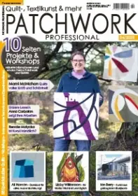 Patchwork Professional - Issue 4 - June/July 2023 - German