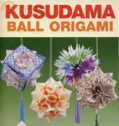 Kusudama Ball Origami by Makoto Yamaguchi