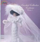 Paradise Publications P001 Crochet Collector Costume Vol. 1 - 1905 Wedding Gown